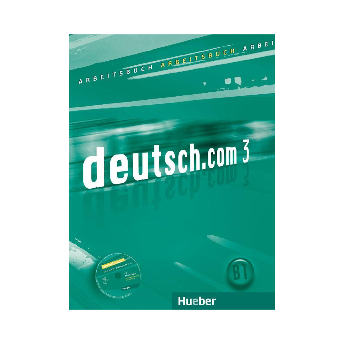 deutsch.com 3 Arbeitsbuch 