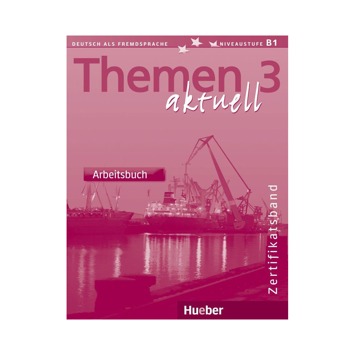 Themen Aktuell 3 Arbeitsbuch 
