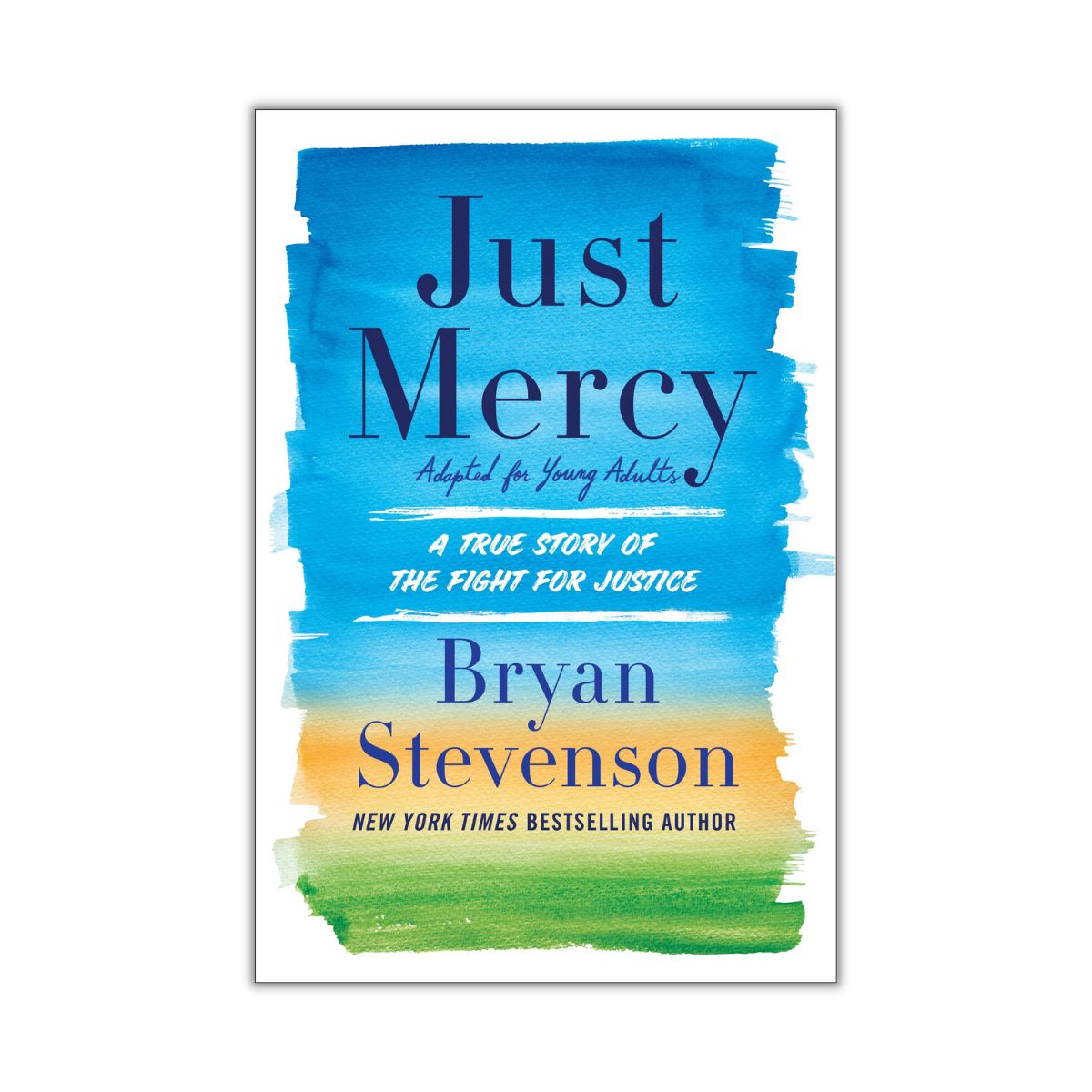 Just Mercy (Adapted For Young People) A True Story of the Fight for ...