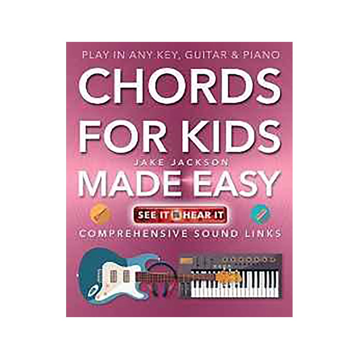 Chords for Kids Made Easy : Comprehensive Sound Links | literatura.mk