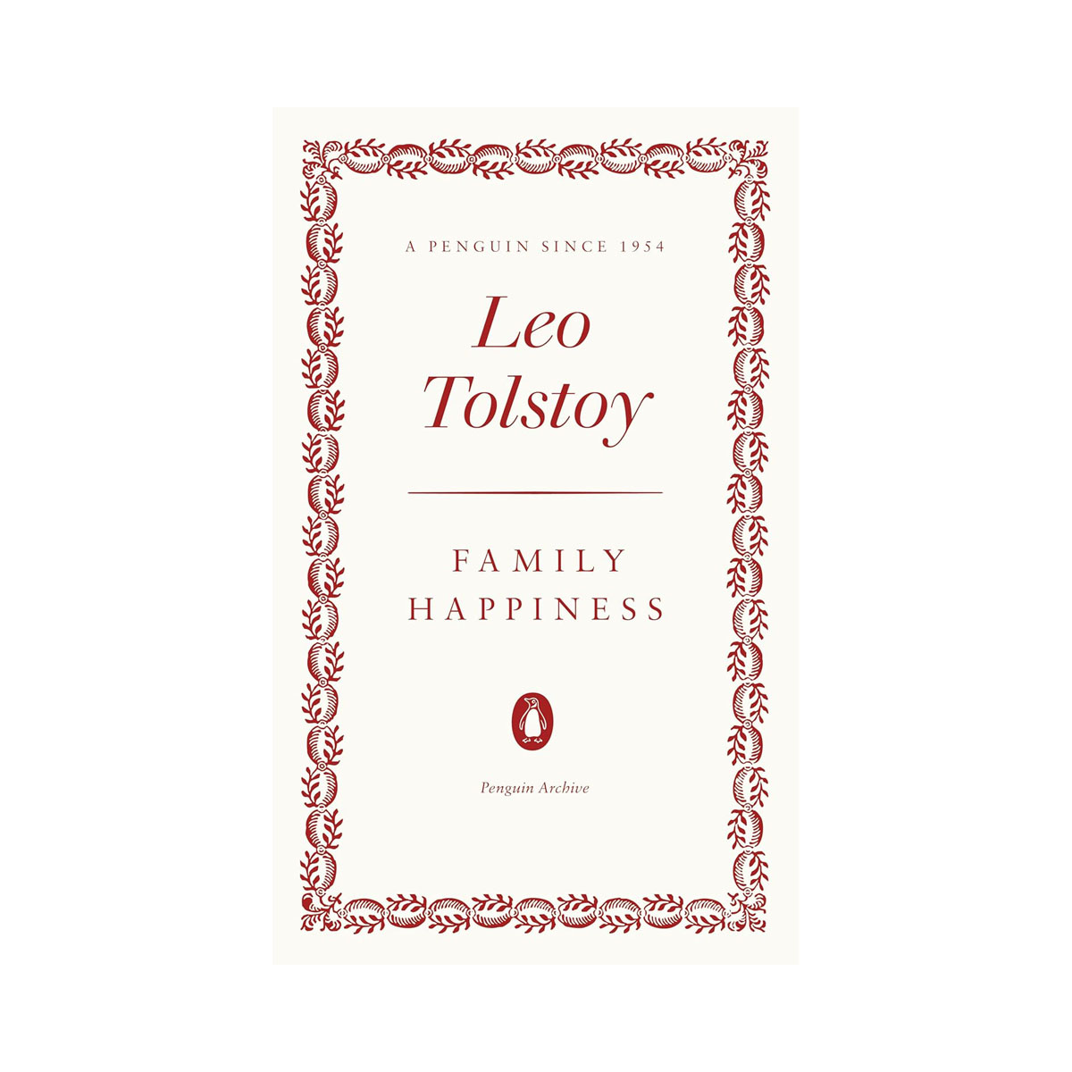 Family Happiness (Penguin Archive) 