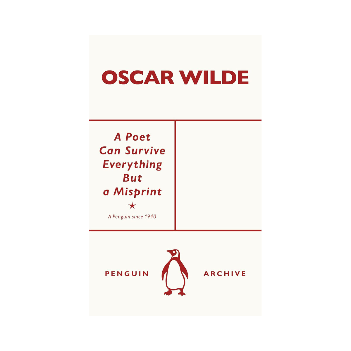 A Poet Can Survive Everything But a Misprint (Penguin Archive) 
