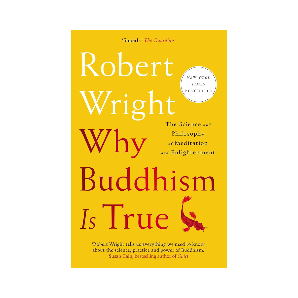 Why Buddhism Is True 