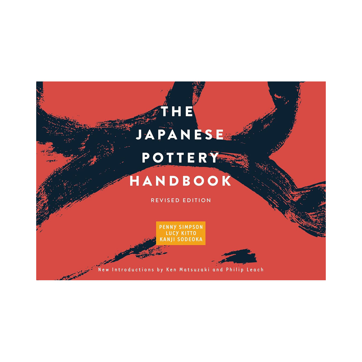 The Japanese Pottery Handbook: Revised Edition 