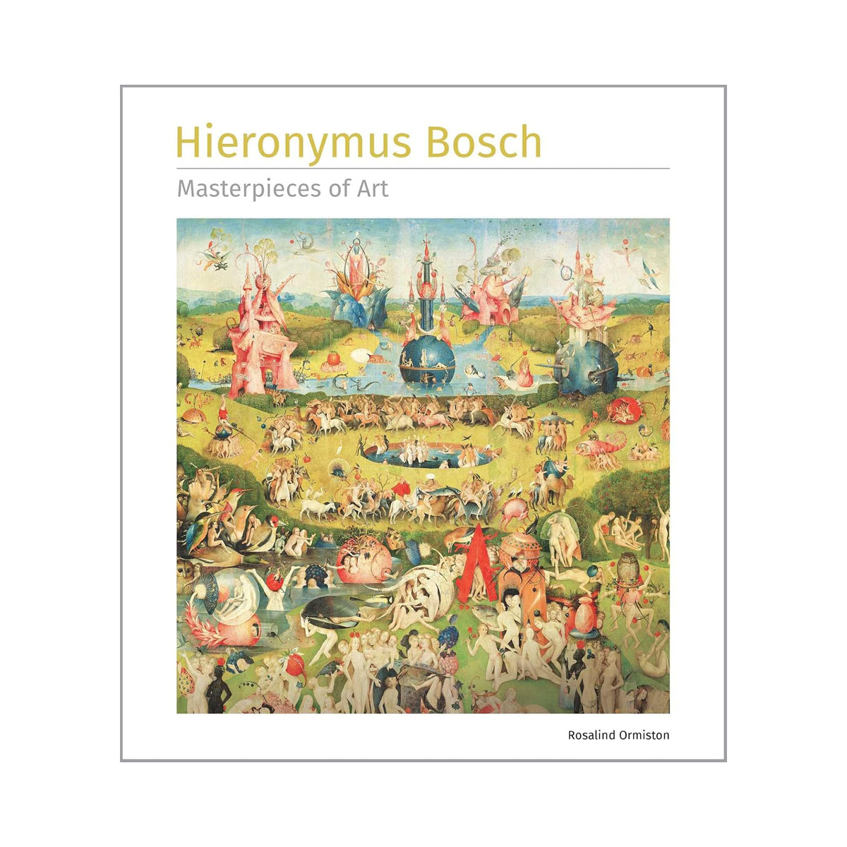Hieronymus Bosch Masterpieces of Art 