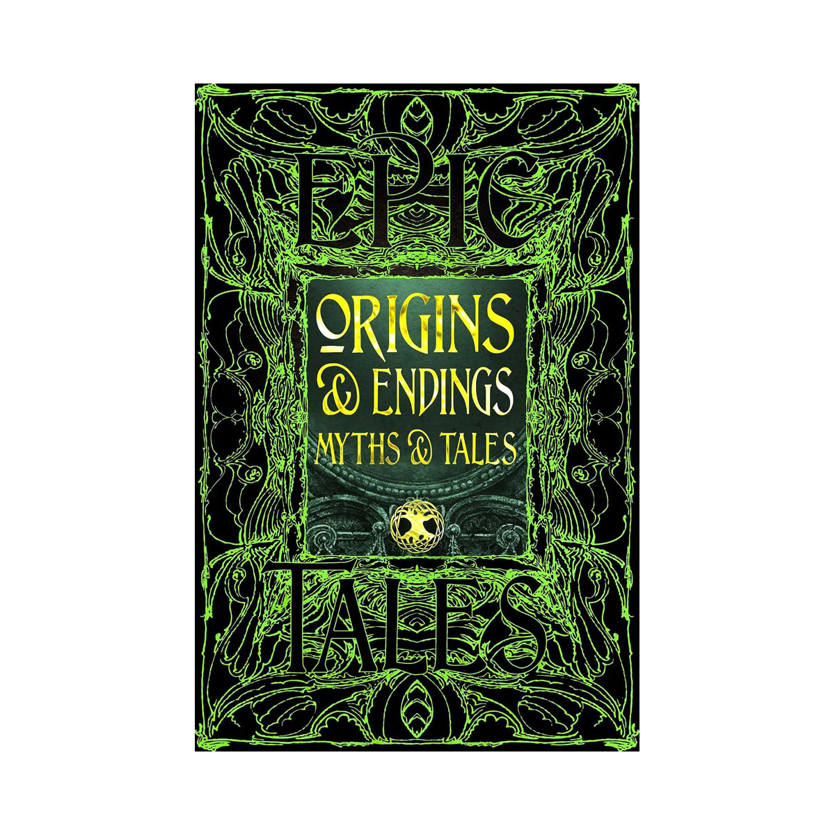Origins & Endings Myths & Tales: Epic Tales (Gothic Fantasy) 