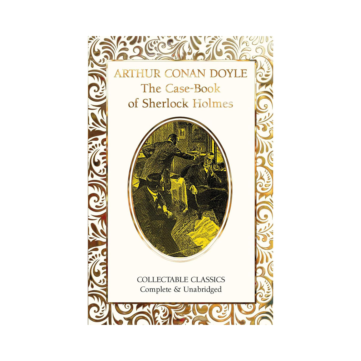 The Case-Book of Sherlock Holmes (Flame Tree Collectable Classics) 