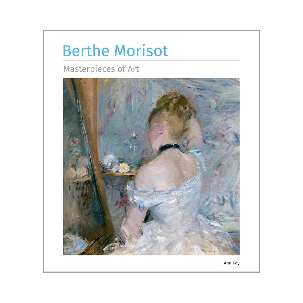 Berthe Morisot Masterpieces of Art 