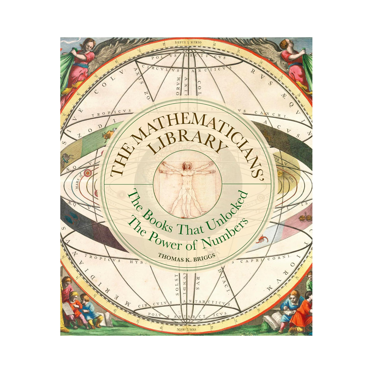 The Mathematicians' Library: The Books That Unlocked The Power Of Numbers (Libri 