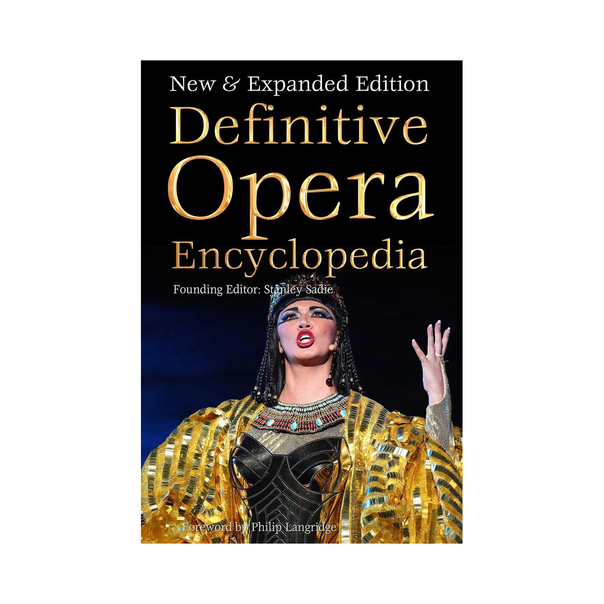 Definitive Opera Encyclopedia: New & Expanded Edition (Definitive Encyclopedias) 