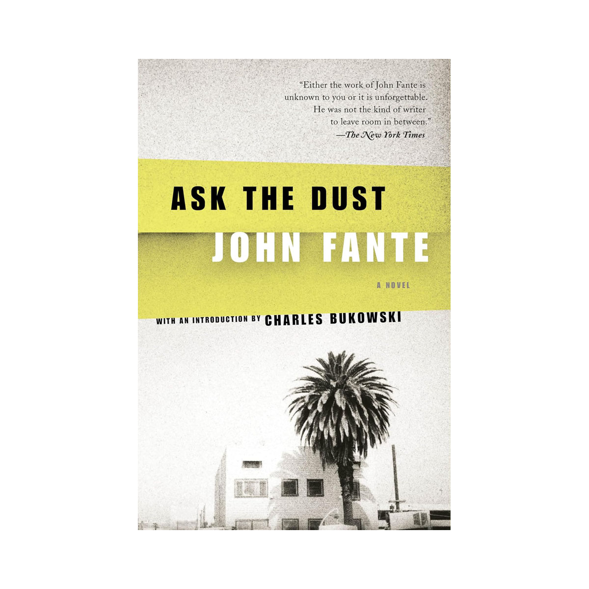 Ask the Dust 