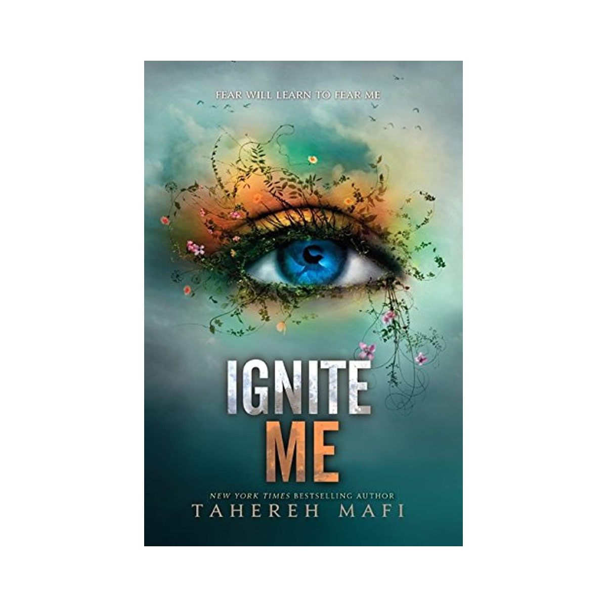 Ignite Me 