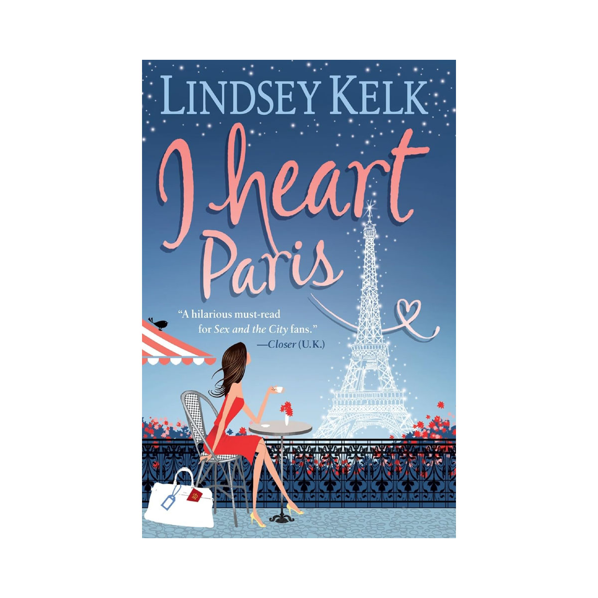 I Heart Paris A Novel 