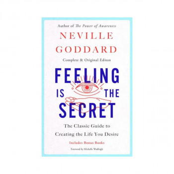 Feeling Is the Secret 