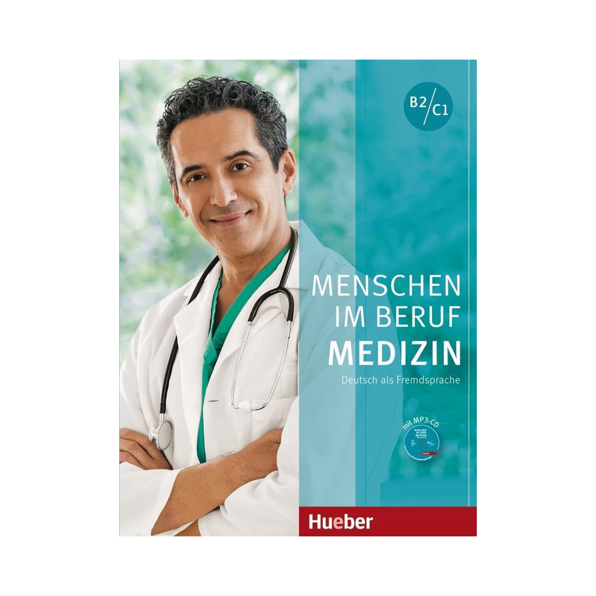 Menschen im Beruf - Medizin, Kursbuch B2/C1 
