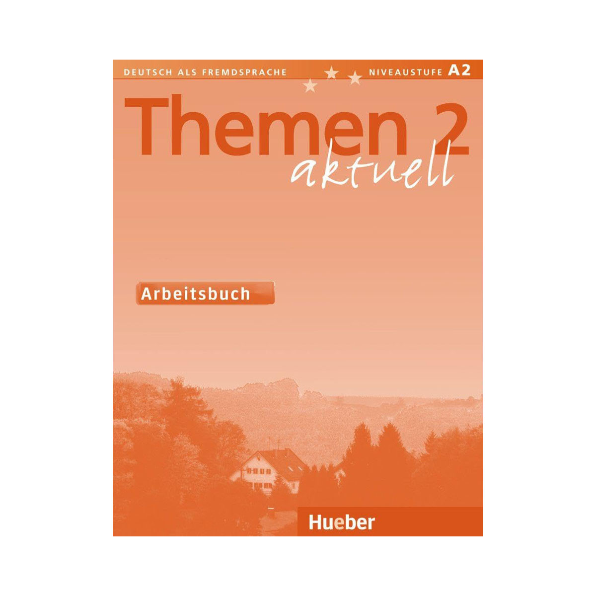 Themen Aktuell 2 - Arbeitsbuch 
