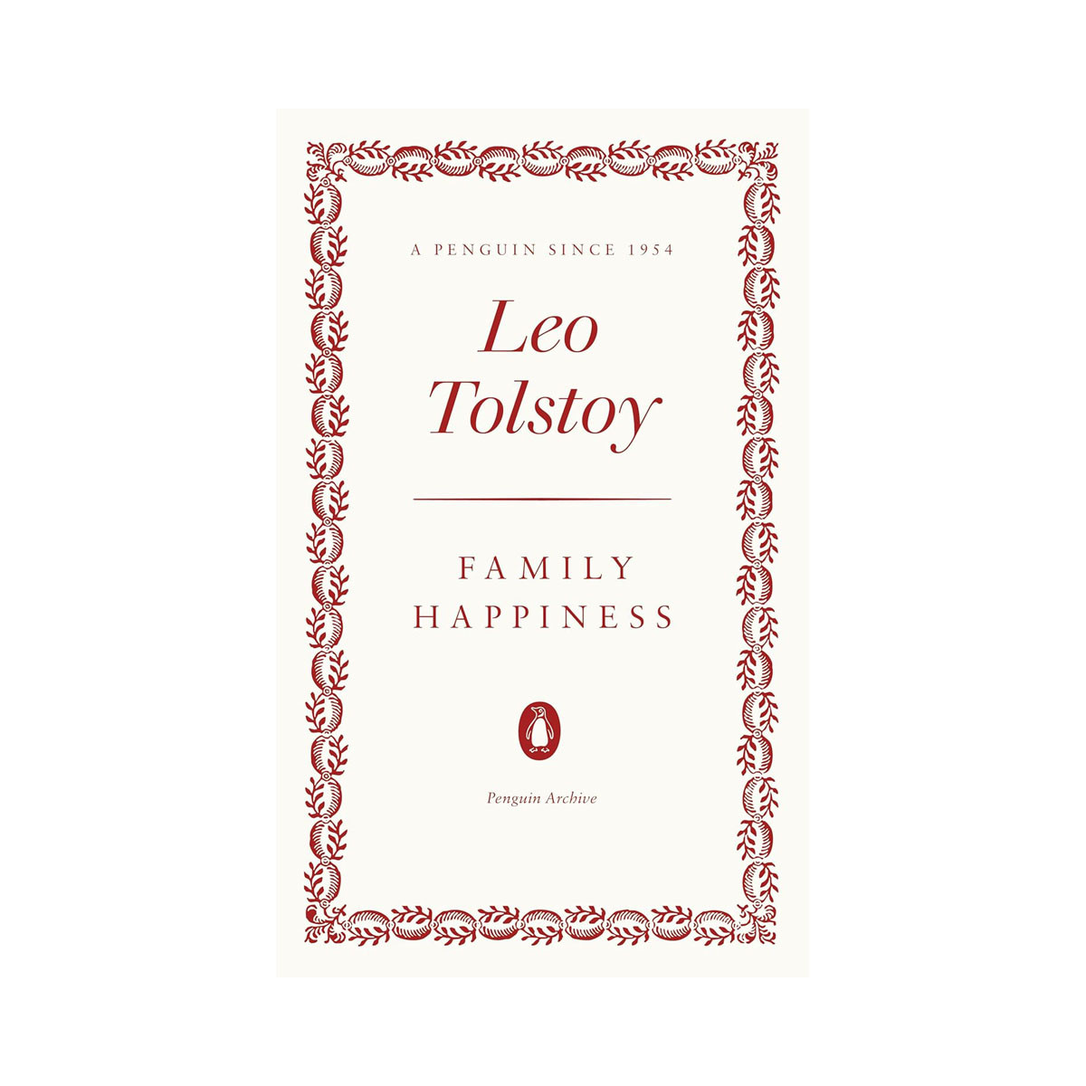 Family Happiness (Penguin Archive) 