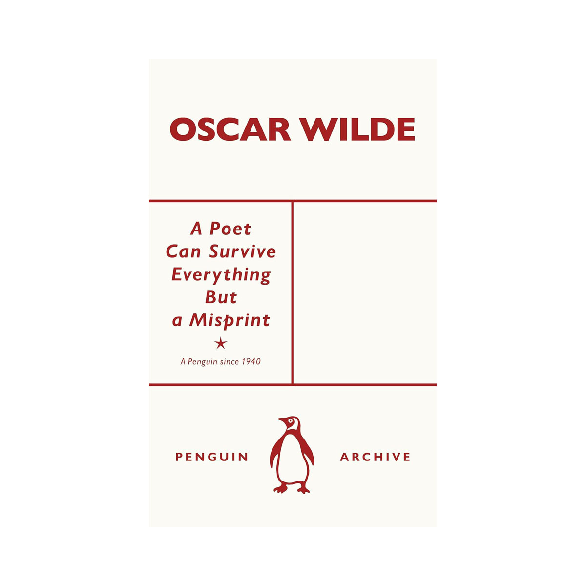 A Poet Can Survive Everything But a Misprint (Penguin Archive) 