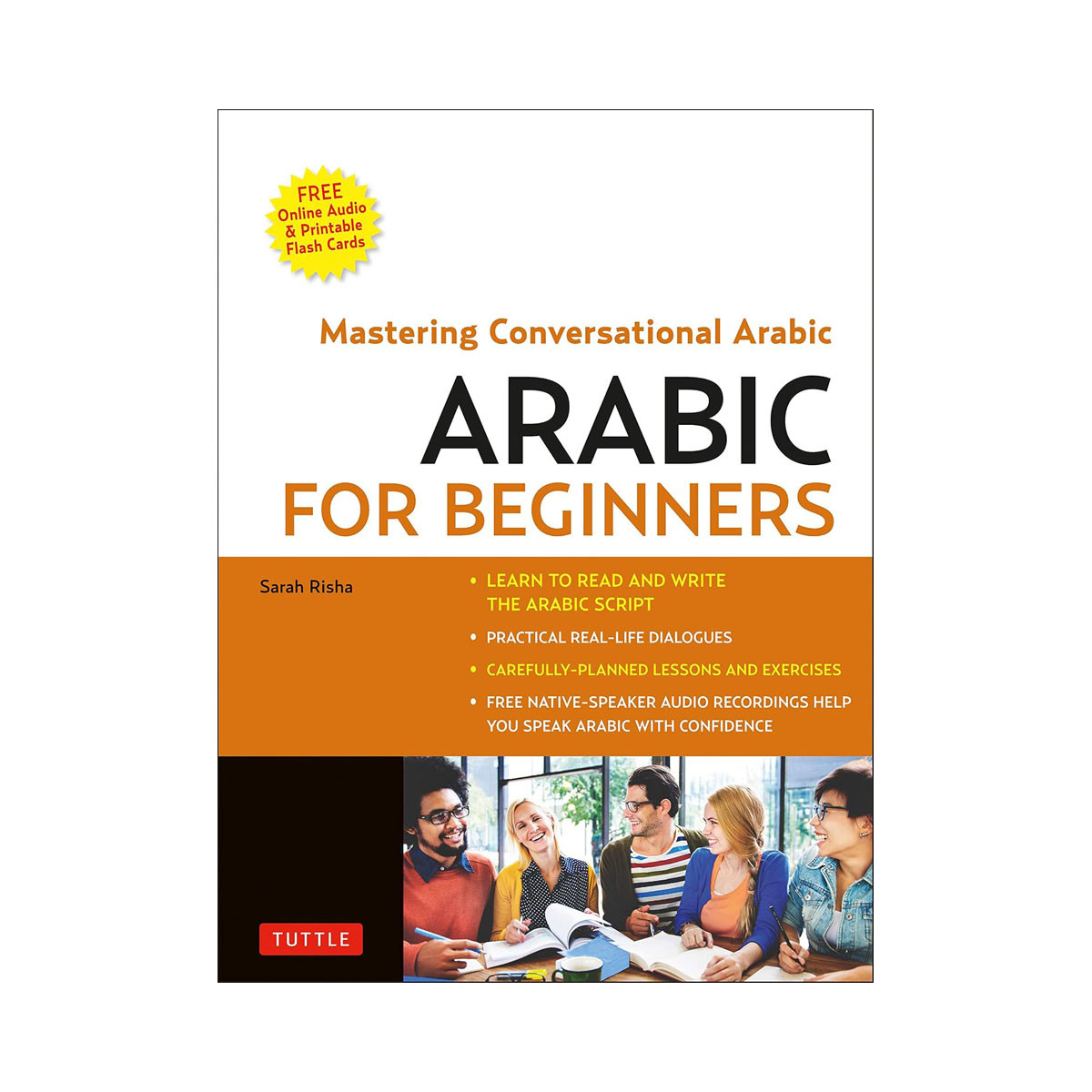 Arabic for Beginners: A Guide to Modern Standard Arabic (Free Online Audio and P 