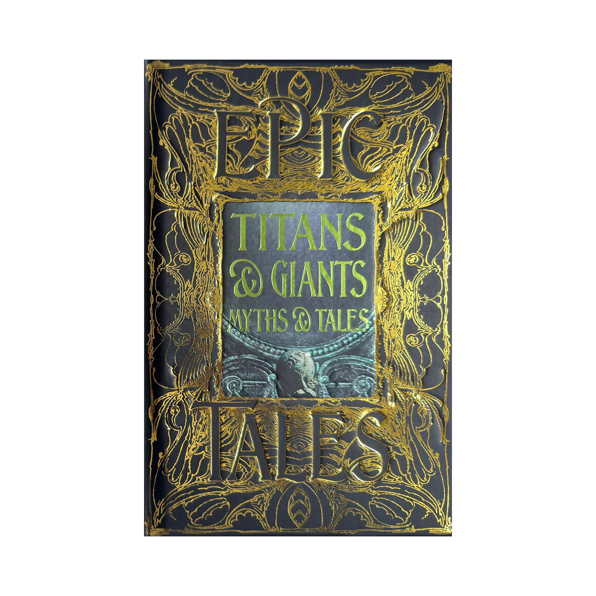 Titans & Giants Myths & Tales: Epic Tales (Gothic Fantasy) 