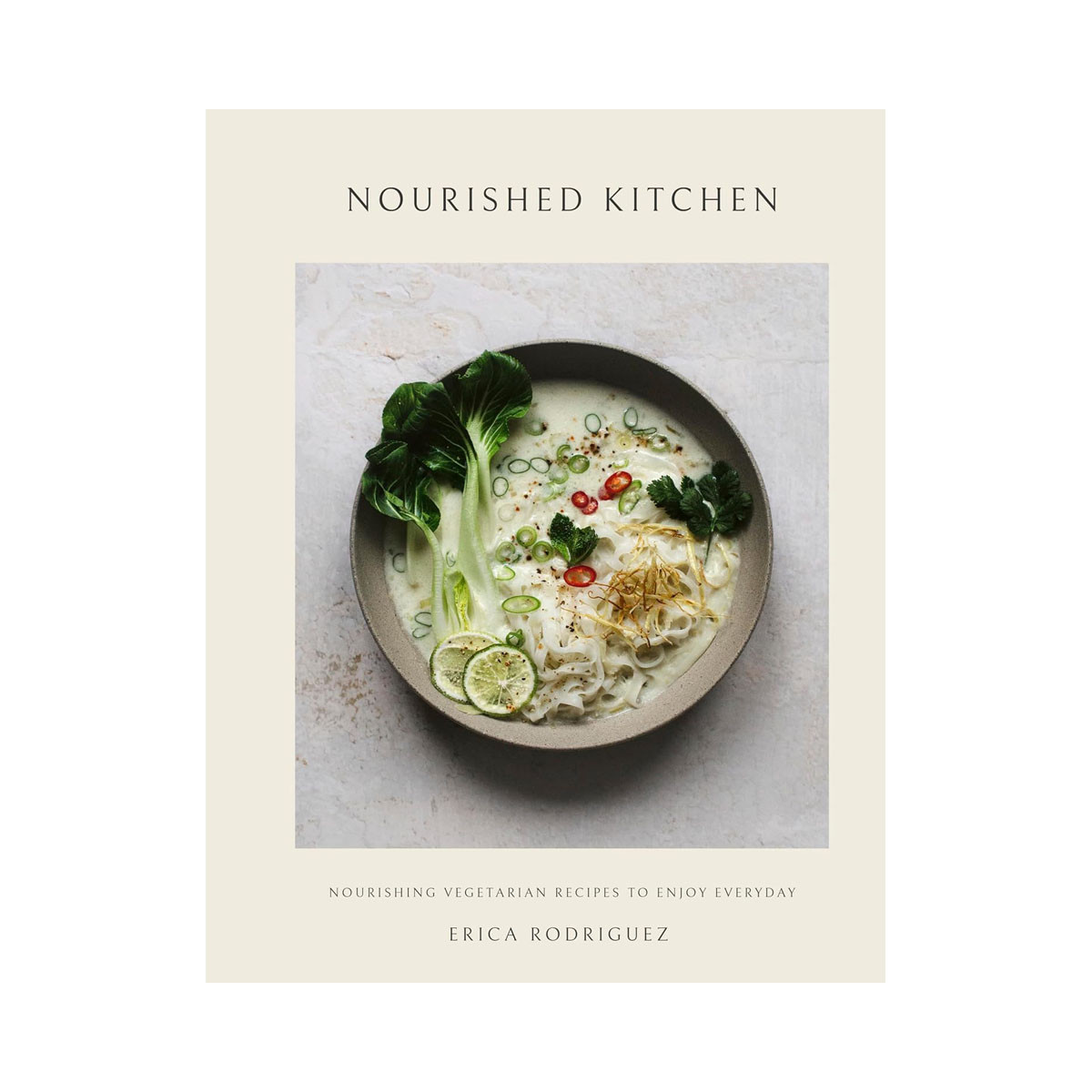 Nourished Kitchen: Nourishing Vegetarian Recipes to Enjoy Everyday 