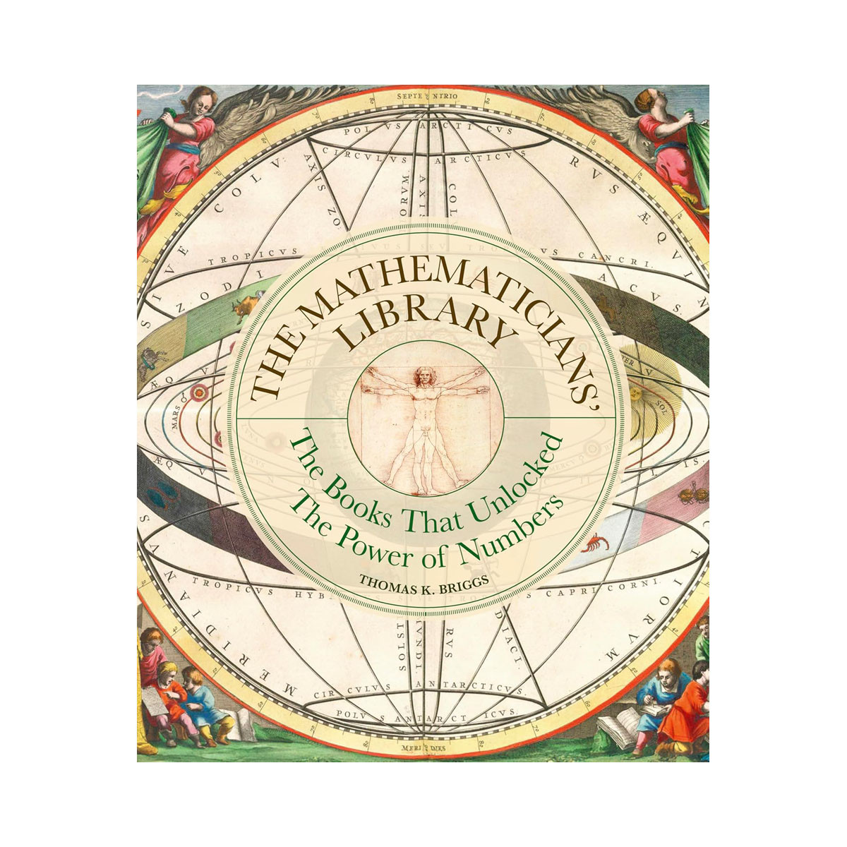 The Mathematicians' Library: The Books That Unlocked The Power Of Numbers (Libri 