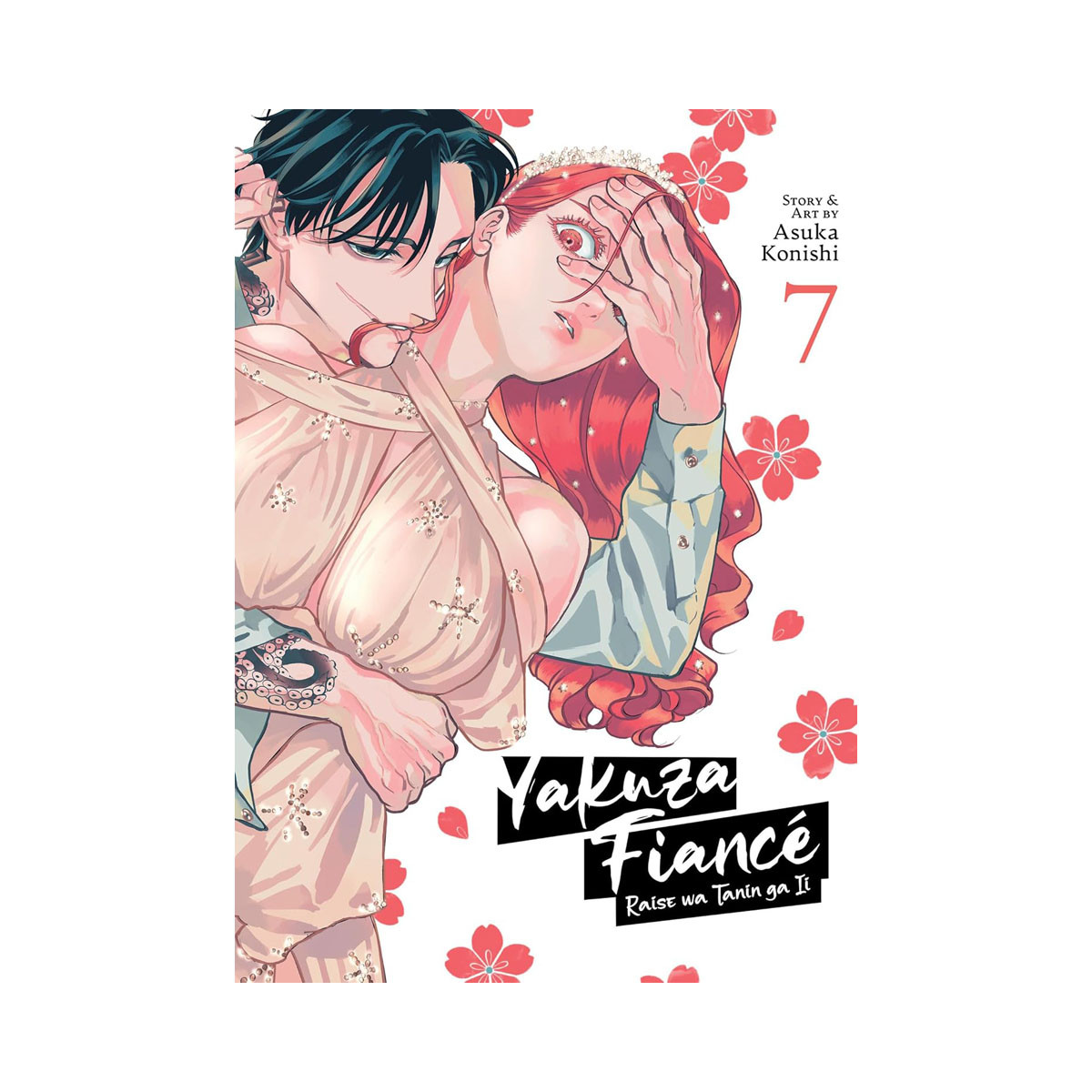 Yakuza Fiance: Raise wa Tanin ga Ii Vol. 7 
