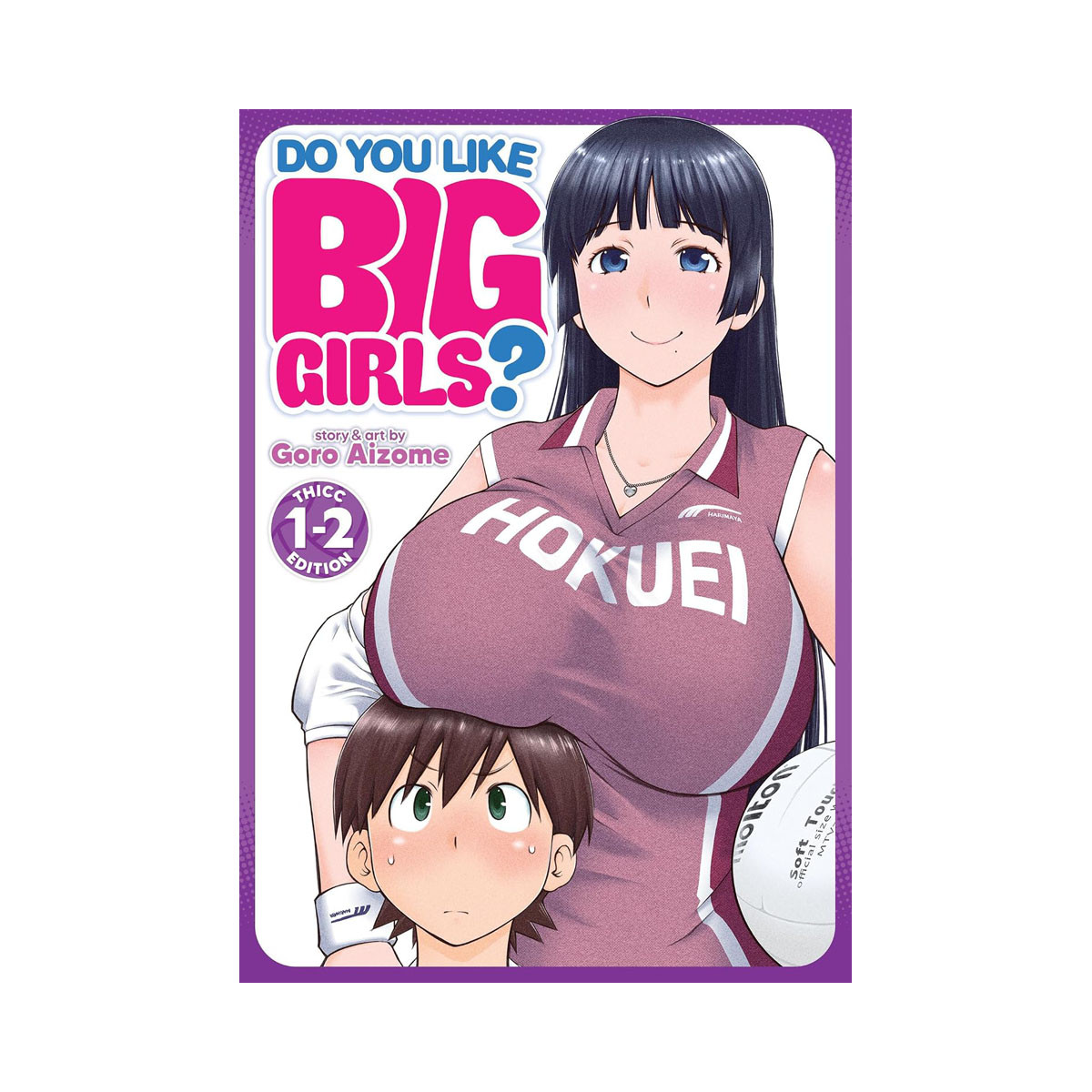 Do You Like Big Girls? (Omnibus) Vol. 1-2 
