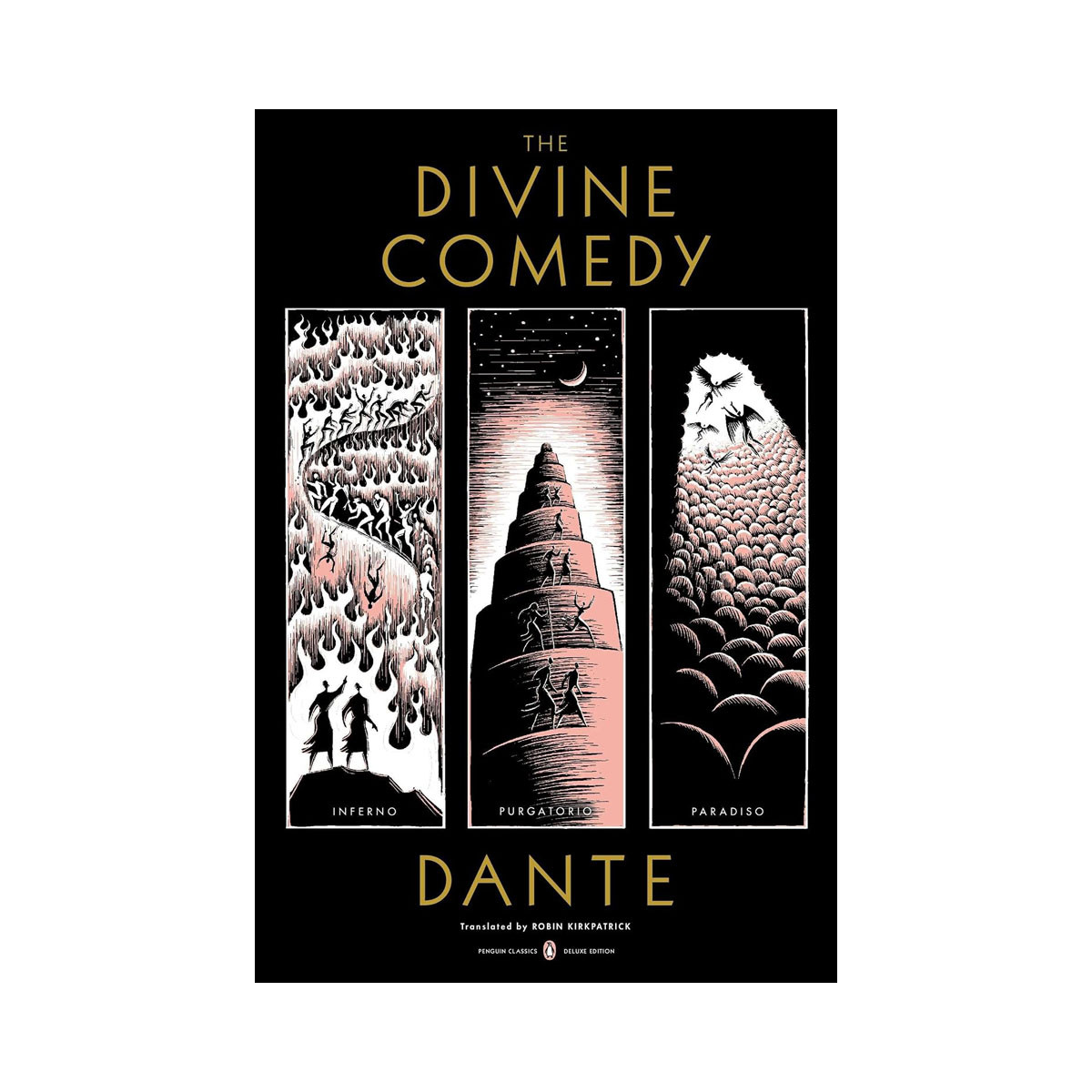 The Divine Comedy: Inferno, Purgatorio, Paradiso (Penguin Classics Deluxe Editio 