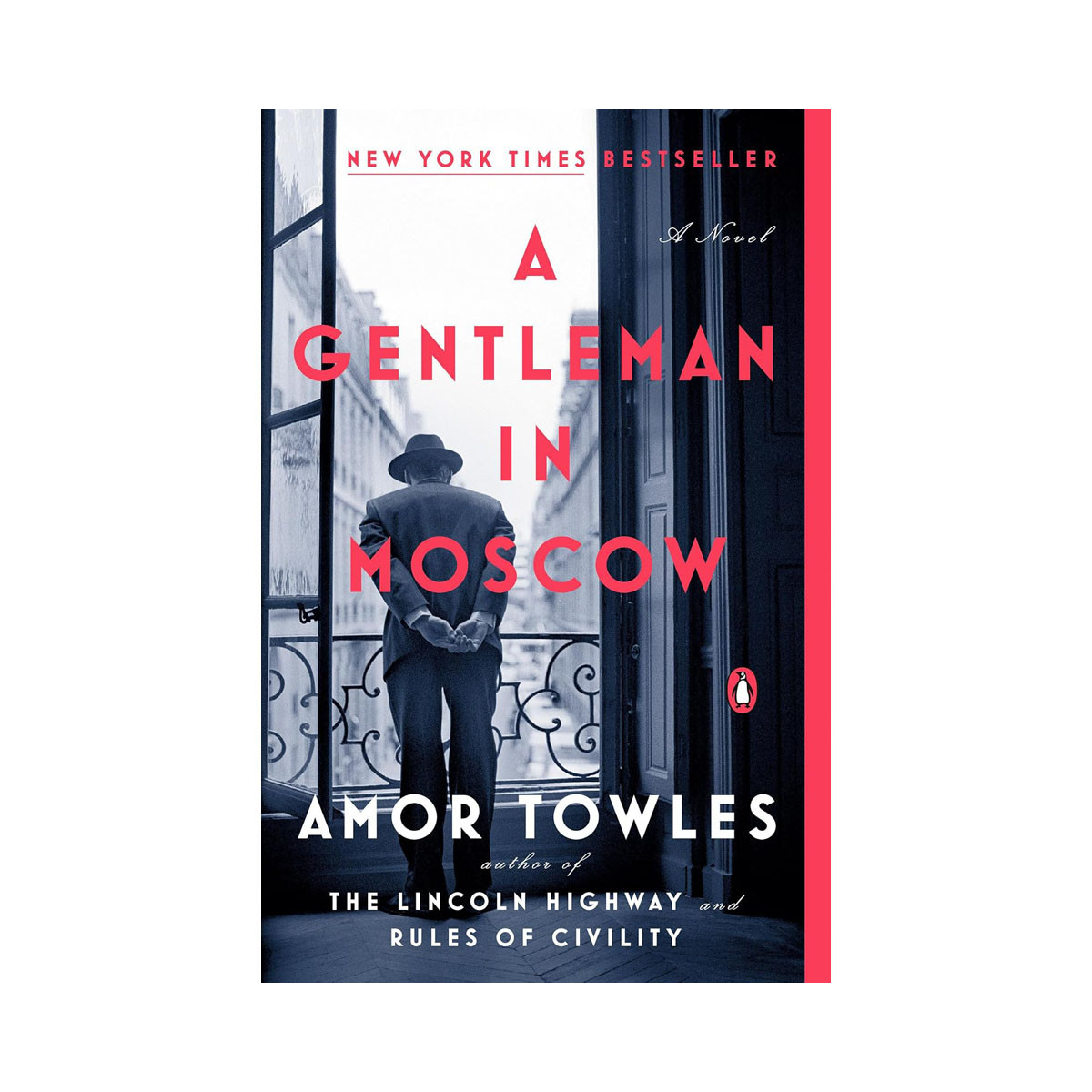 A Gentleman in Moscow: A Novel 