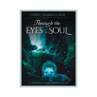 Through The Eyes Of The Soul: 52 Prophecy Cards & Guidebook