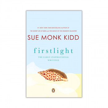 Firstlight : The Early Inspirational Writings 