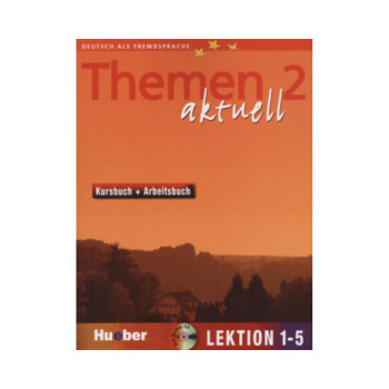 Themen Aktuell in sechs Banden: Kursbuch und Arbeitsbuch 2: Lektionen 1 - 5 