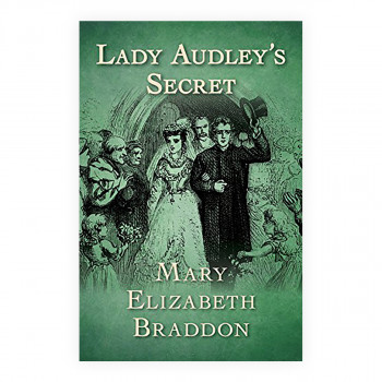 Lady Audley's Secret 