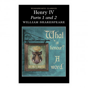 Henry IV: Parts 1 & 2 