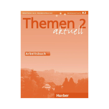 Themen Aktuell 2 - Arbeitsbuch 