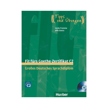 Fit fürs Goethe-Zertifikat C2 - Lehrbuch 