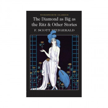 The Diamond as Big as the Ritz & Other Stories 