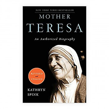 Mother Teresa : An Authorized Biography 