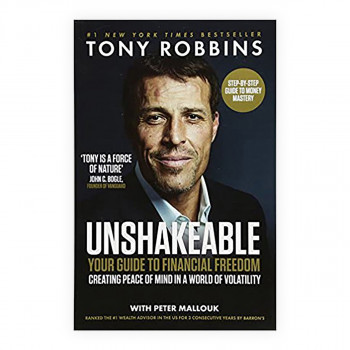 Unshakeable : Your Guide to Financial Freedom 