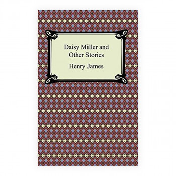 Daisy Miller and Other Stories 