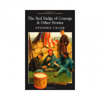 The Red Badge of Courage & Other Stories 