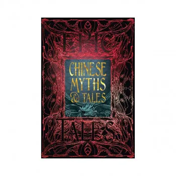 Chinese Myths & Tales: Epic Tales 