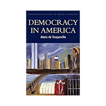 Democracy in America (Classics of World Literature) 