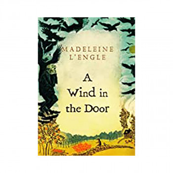 A Wind in the Door (A Wrinkle in Time Quintet) 