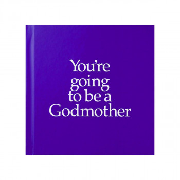 You're Going to be a Godmother 