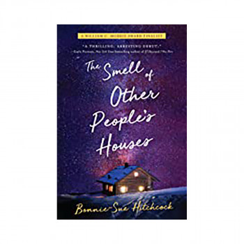 The Smell of Other People's Houses 