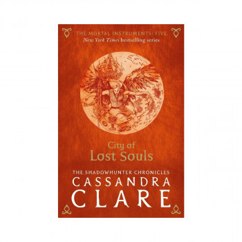 The Mortal Instruments 5: City of Lost Souls 