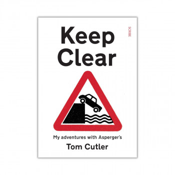Keep Clear: My Adventures With Asperger’s 