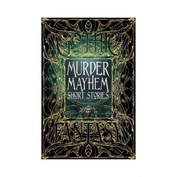 Murder Mayhem Short Stories 